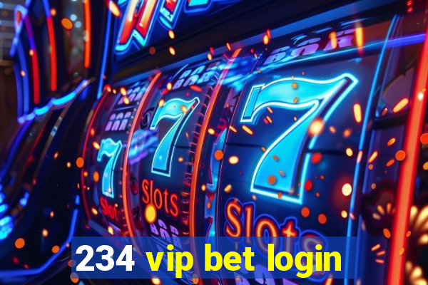 234 vip bet login